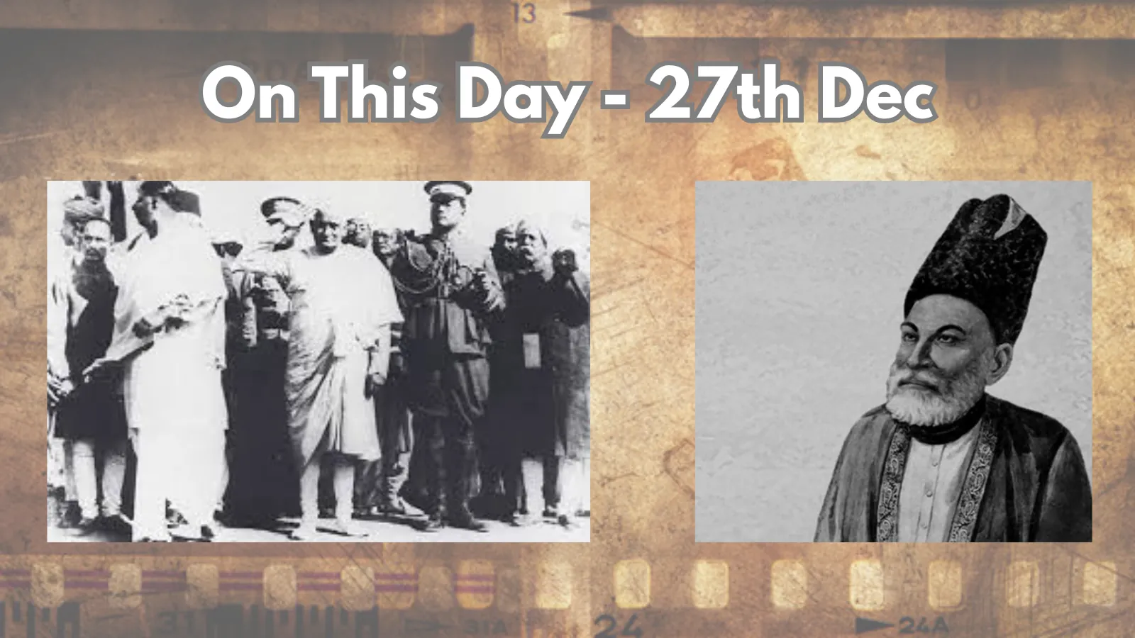 On This Day 27th Dec: राष्ट्रगान का गायन पहली बार, मिर्जा गालिब से भी जुड़ा है आज का इतिहास